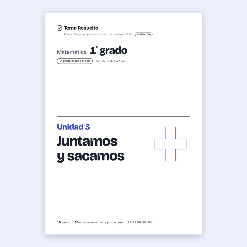 1er grado · Unidad 3: Juntamos y sacamos