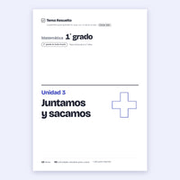 1er grado · Unidad 3: Juntamos y sacamos