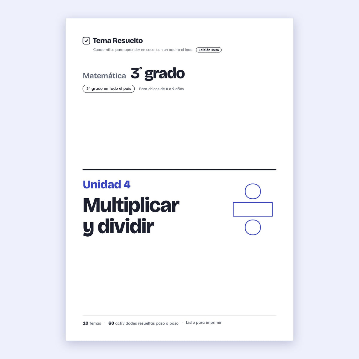 3er grado · Unidad 4: Multiplicar y dividir