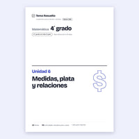 4to grado · Unidad 6: Medidas y dinero