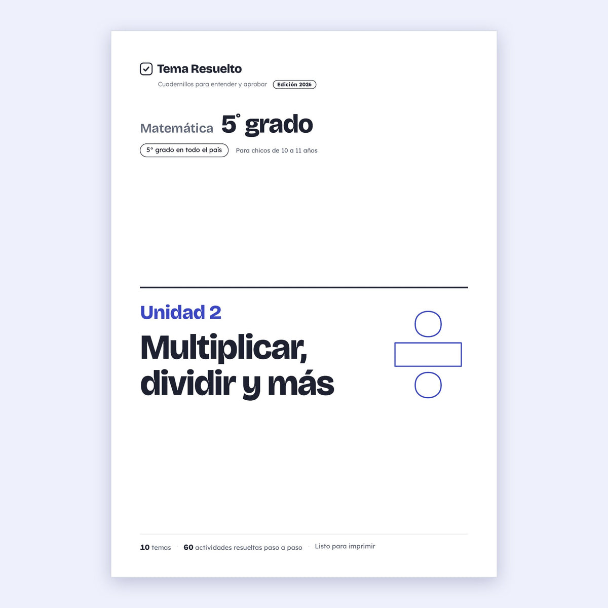 5to grado · Unidad 2: Multiplicar y dividir