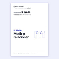 5to grado · Unidad 6: Medida y proporcionalidad