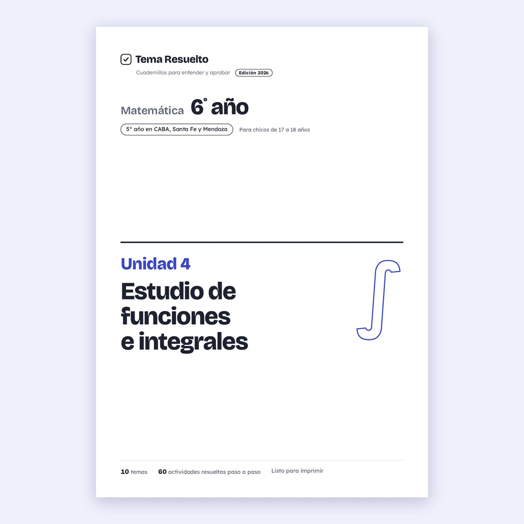 6to año (5to CABA) · Unidad 4: Estudio de funciones e integrales